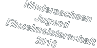 Niedersachsen            Jugend   Einzelmeisterschaft              2016